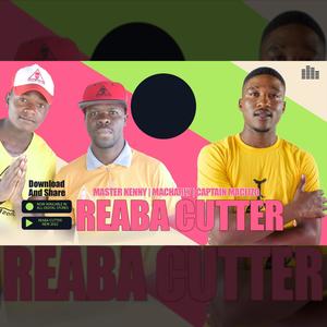 REABA CUTTER(feat. CAPTAIN MACLIZO)