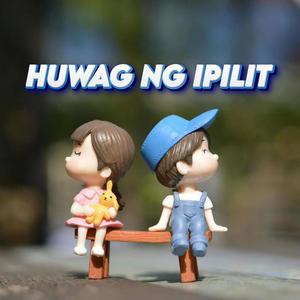 Huwag ng ipilit (feat. Slick one, PSKL & Lyrah Lyrah) (Explicit)