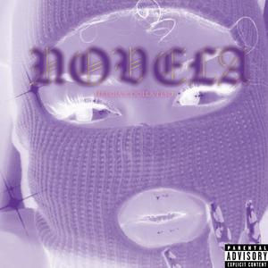 NOVELA (feat. DOLLA PESO) [Explicit]