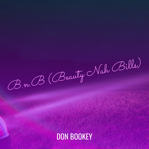 B.n.B (Beauty Nah Bills)