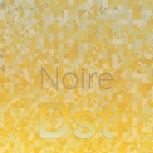 Noire Dst