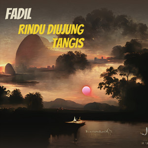 Rindu diujung tangis