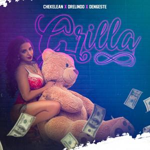 Grilla(feat. Drelindo & Mangel Den6este) (Explicit)