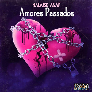 Amores Passados (Explicit)