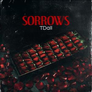Sorrows (Explicit)