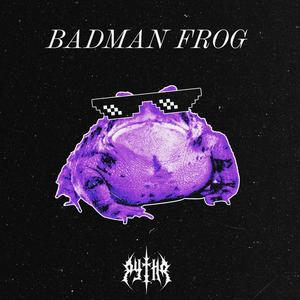 Badman Frog