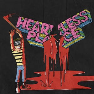 Heartless Place (Explicit)