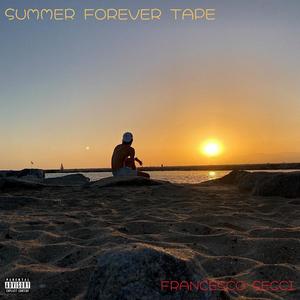 Summer Forever Tape (Explicit)