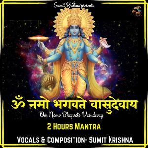 Om Namo Bhagwate Vasudevay 2 Hours Mantra