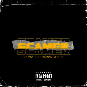 Scamer (Explicit)