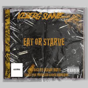 EAT OR STARVE, Pt. 1 (Explicit)