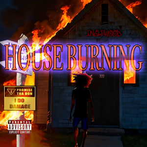 House Burning (Explicit)