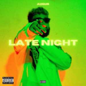 Late Night (Explicit)