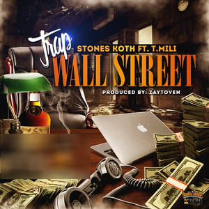 Trap Wall Street (Explicit)