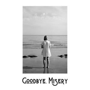 Goodbye Misery