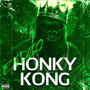 Honky Kong (Explicit)