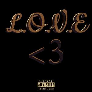 L.O.V.E (Explicit)