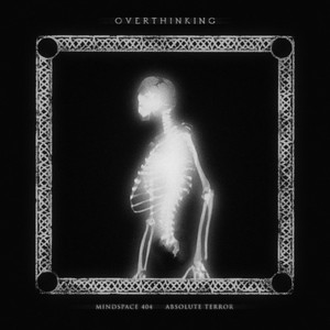 OVERTHINKING (Explicit)