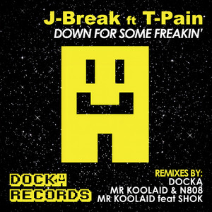 Down For Some Freakin(feat. T-Pain) (Mr Koolaid & N808 Remix)