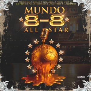 Mundo 8-8 All Star (Explicit)
