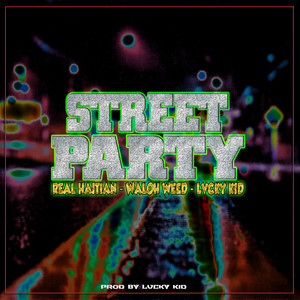 Street Party (Explicit)