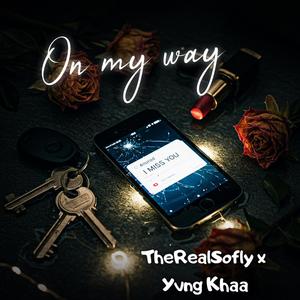 On my way (feat. Yvng khaa)