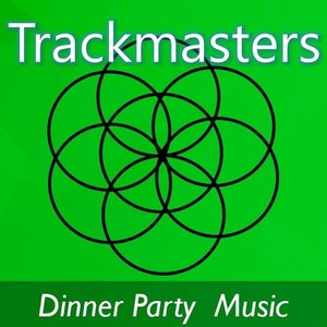 Trackmasters: Dinner Party Music