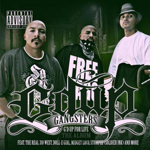 G'd Up Gangsters - Me Against The World (feat. Lee Lee) (Explicit)
