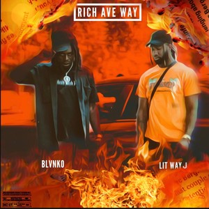 Rich Ave Way (Explicit)