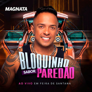 Bloquinho Sabor Paredão (Ao Vivo|Explicit)