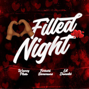 Love Filled Night (feat. Lil Donald & Wavvy Pluto) (Explicit)