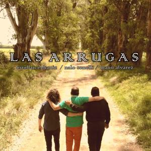 LAS ARRUGAS(feat. NALO TONELLI & HERNAN ALVAREZ)