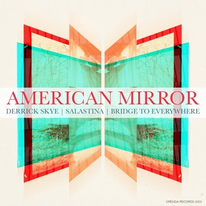 American Mirror, Pt. 2