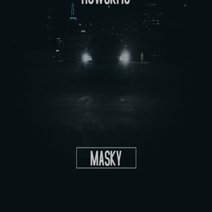 Masky (feat. Rowski16) [Explicit]