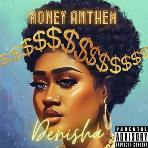 Money Anthem (Explicit)