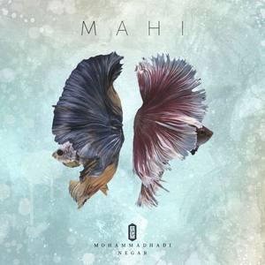 Mahi(feat. Mohamad Hadi)[with Negar 2paMIN]