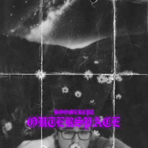 OUTERSPACE (feat. BRXDSHXW) (Explicit)