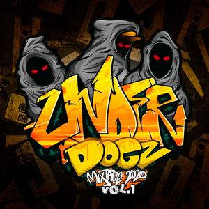 Underdogz Tape, Vol. 1 (Explicit)