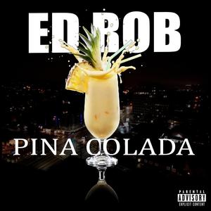 Piña colada (Explicit)