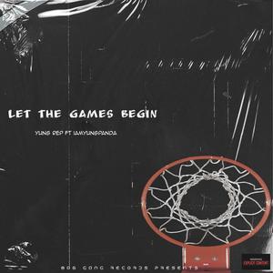 Let The Games Begin (feat. iamyungpanda) (Explicit)