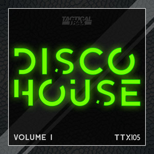 Disco House (Volume 1)