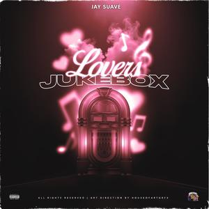 Lovers Jukebox (Explicit)