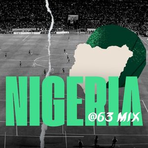 Nigerian @63 Mix