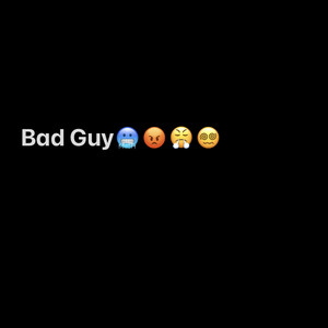 Bad Guy (Remix) [Explicit]