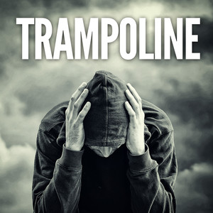 Trampoline (Karaoke Version|Originally by Tinie Tempah)
