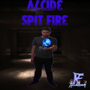 Spit Fire (Explicit)