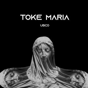 TOKE MARIA (Explicit)