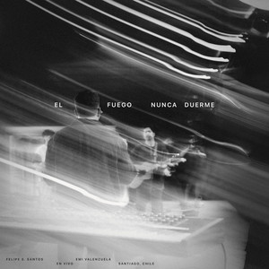 El Fuego Nunca Duerme (En Vivo)