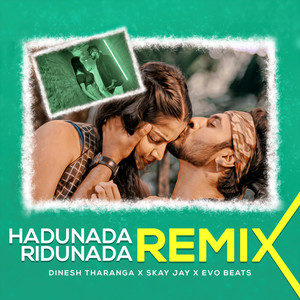 Hadunada Ridunada (Remix)