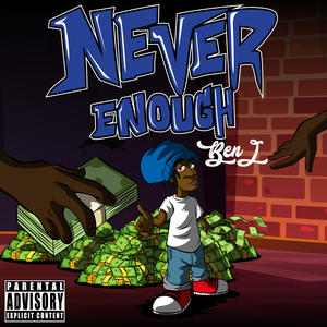 Never Enough (Explicit)